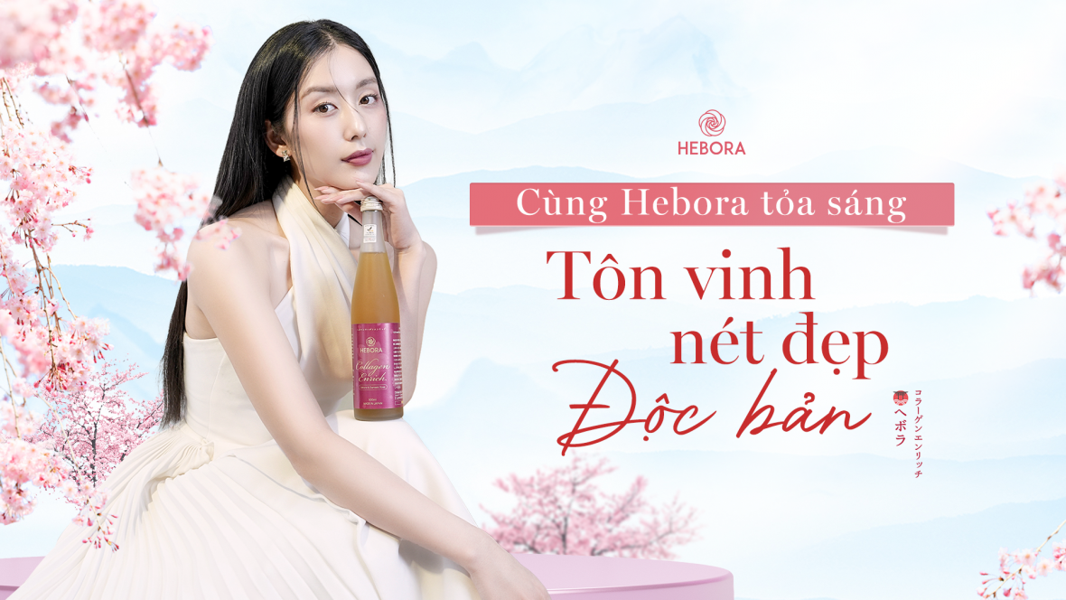 Hành trình cùng Hebora tôn vinh vẻ đẹp độc bản