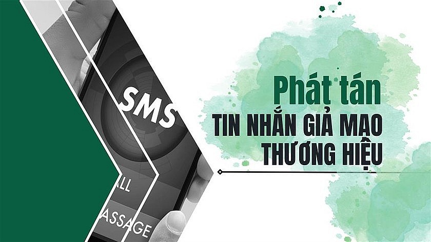 Cẩm nang nhận biết và phòng tránh Lừa đảo phát tán SMS Brandname giả mạo.