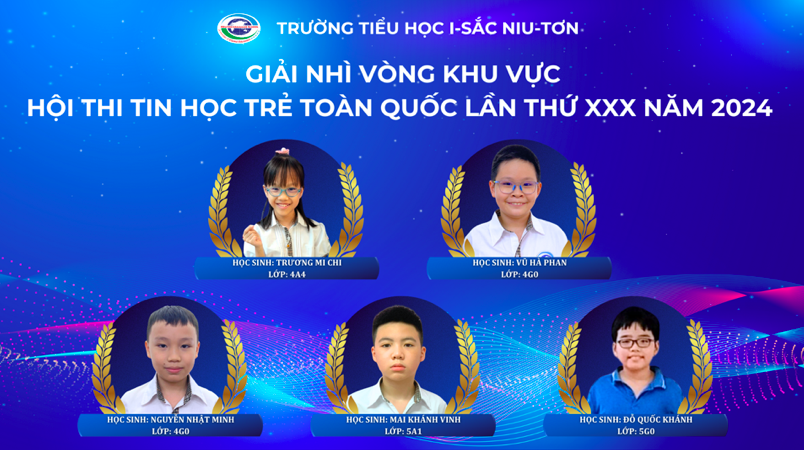 Thành tích xuất sắc của học sinh Trường Tiểu học I-sắc Niu-tơn tại Giải Tin học trẻ toàn quốc lần thứ XXX