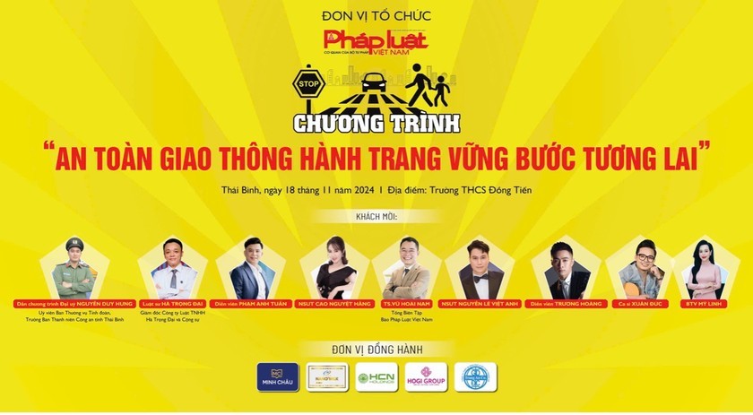 Báo Pháp luật Việt Nam tổ chức chương trình 'An toàn giao thông hành trang vững bước tương lai'