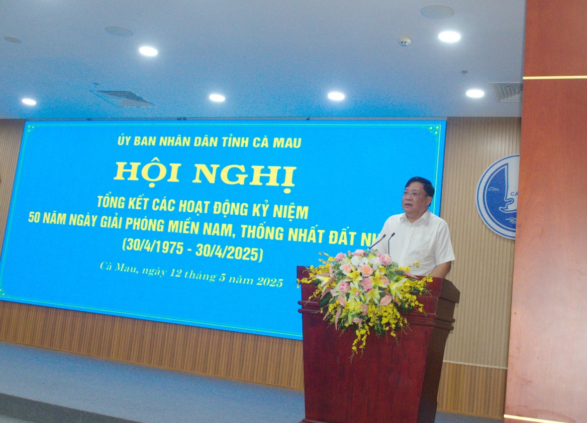 Cà Mau: Tổng kết các hoạt động Kỷ niệm 50 năm Ngày Giải phóng miền Nam, thống nhất đất nước
