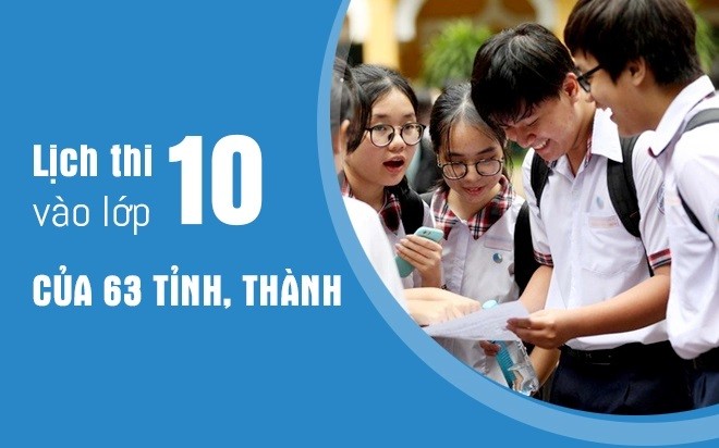 Chi tiết lịch thi lớp 10 của học sinh cả nước năm 2025. (Ảnh minh họa)