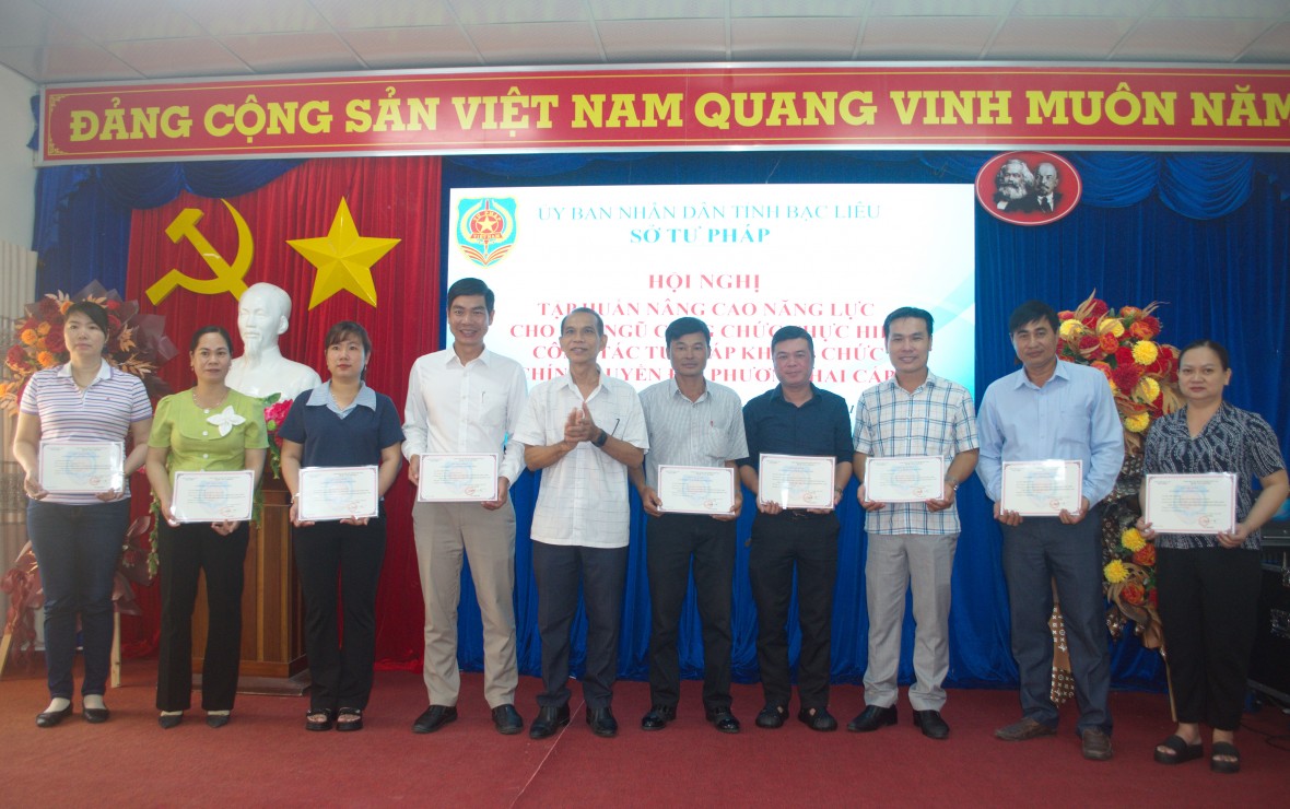 Hoàn thành khoá bồi dưỡng nâng cao năng lực cho đội ngũ công chức Tư pháp khi tổ chức chính quyền địa phương hai cấp ở Bạc Liêu