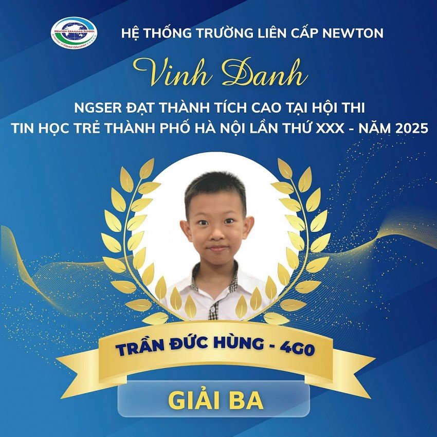 Những học sinh tiêu biểu trường Newton đạt điểm tuyệt đối chung kết Hội thi Tin học trẻ thành phố Hà Nội năm 2025