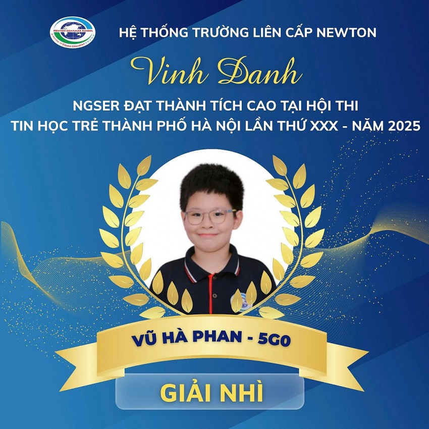 Những học sinh tiêu biểu trường Newton đạt điểm tuyệt đối chung kết Hội thi Tin học trẻ thành phố Hà Nội năm 2025