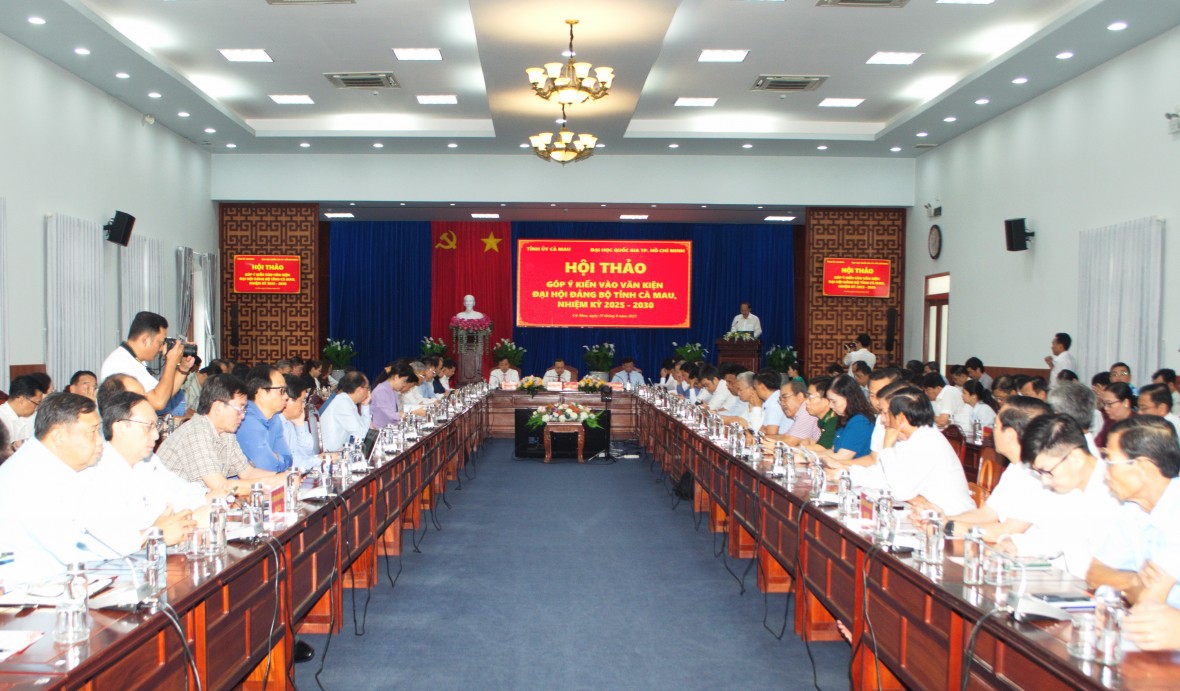 Cà Mau: Hội thảo góp ý Văn kiện Đại hội - Hoàn thiện chiến lược phát triển nhiệm kỳ