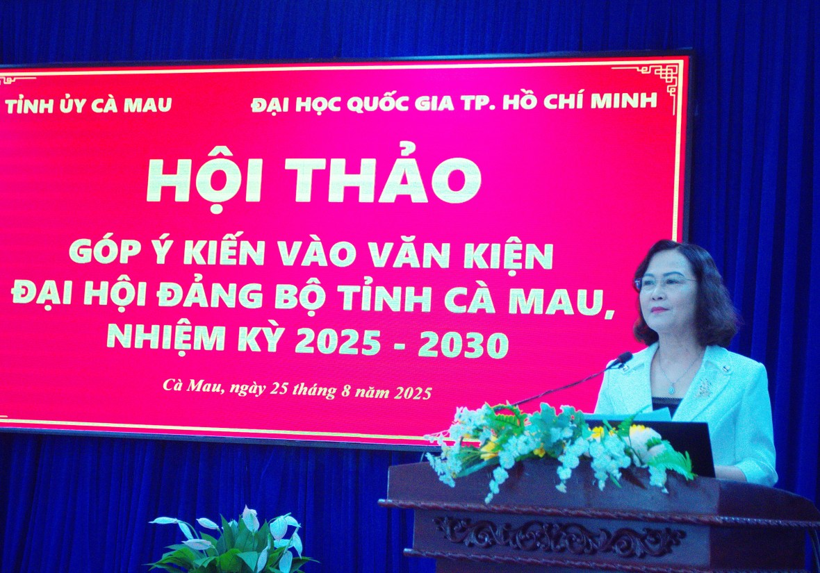 Cà Mau: Hội thảo góp ý Văn kiện Đại hội - Hoàn thiện chiến lược phát triển nhiệm kỳ