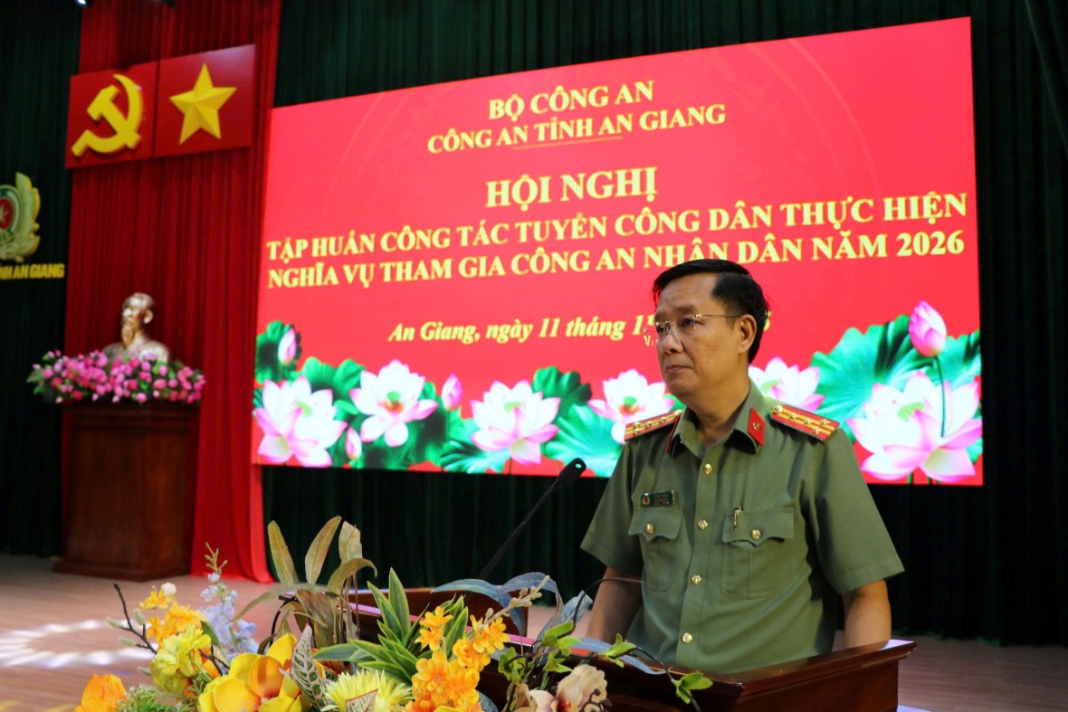 An Giang: Tập huấn công tác tuyển công dân thực hiện nghĩa vụ tham gia Công an nhân dân năm 2026 An Giang: Tập huấn công tác tuyển công dân thực hiện nghĩa vụ tham gia Công an nhân dân năm 2026