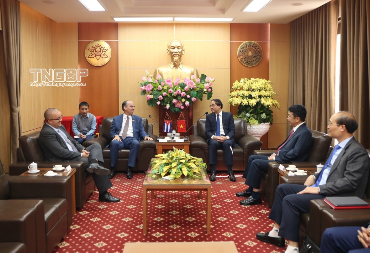 Thái Nguyên tiếp và làm việc với Đại sứ Cuba