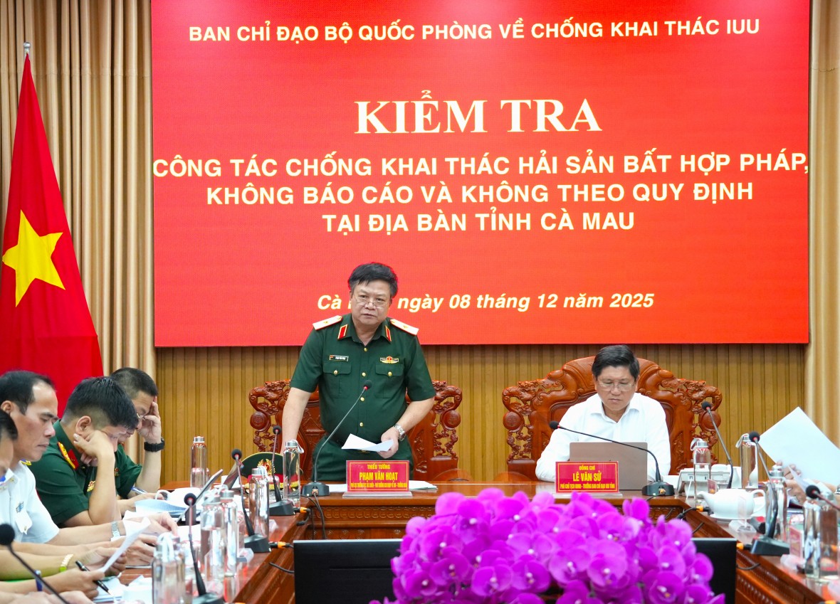 Đoàn công tác Bộ Quốc phòng kiểm tra công tác chống khai thác IUU tại Cà Mau Đoàn công tác Bộ Quốc phòng kiểm tra công tác chống khai thác IUU tại Cà Mau