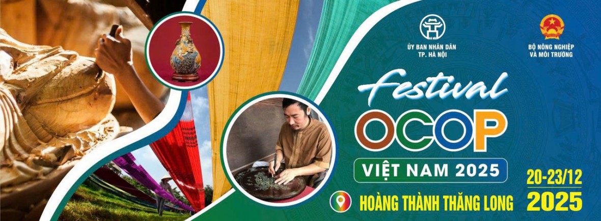 Sắp diễn ra Festival OCOP Việt Nam 2025 tại Hoàng thành Thăng Long
