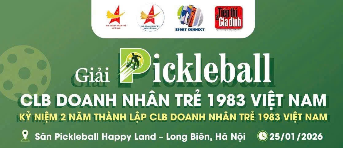Khai mạc Giải Pickleball doanh nhân trẻ 1983 Việt Nam toàn quốc lần thứ I - Hà Nội 2026