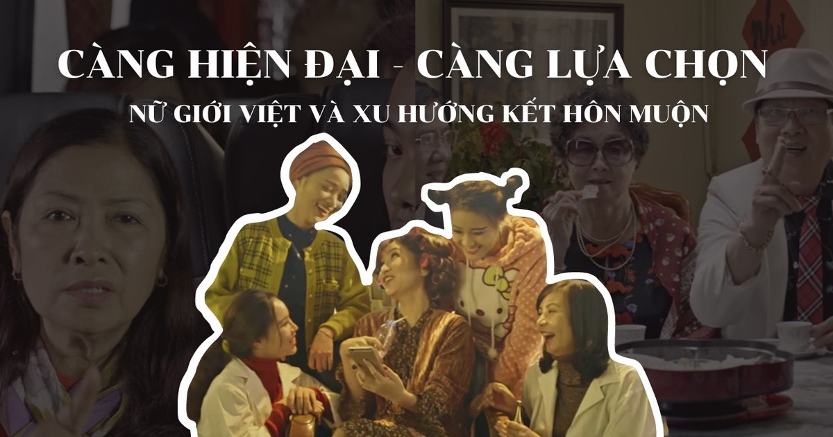 Vì sao nhiều cô gái trẻ Việt Nam lấy chồng muộn?