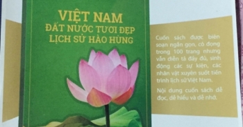 Ra mắt cuốn sách "Việt Nam đất nước tươi đẹp lịch sử hào hùng"