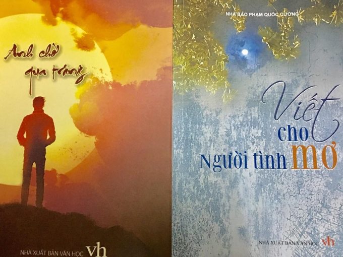 Hai&nbsp;tập thơ: &ldquo;Viết cho người t&igrave;nh mơ&rdquo;;&nbsp;&ldquo;Anh chờ qua trăng&rdquo; của Phạm Quốc Cường. Ảnh Huyền.