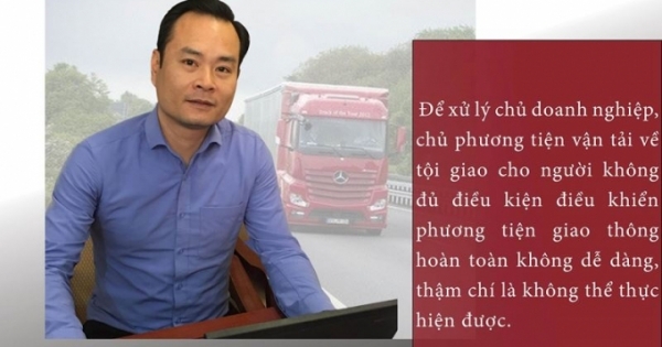 Khi nào xử lý hình sự đối với chủ doanh nghiệp có lái xe gây tai nạn thảm khốc