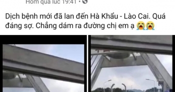 Lào Cai: Yêu cầu chủ 2 tài khoản facebook cá nhân gỡ bỏ thông tin sai sự thật về cúm virus Corona