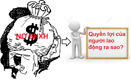 Công ty nợ BHXH, người lao động làm thủ tục hưởng BHXH một lần thế nào?