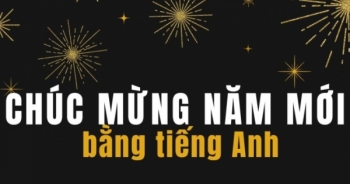 Lời chúc năm mới 2023 bằng tiếng Anh hay nhất