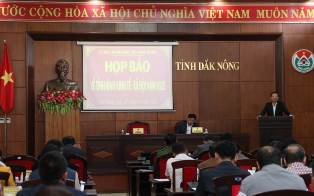 UBND tỉnh Đắk N&ocirc;ng họp b&aacute;o th&ocirc;ng tin về t&igrave;nh h&igrave;nh kinh tế x&atilde; hội năm 2022