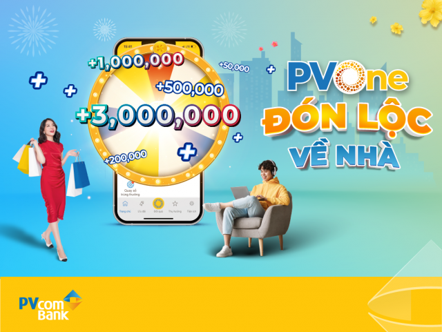 Cùng PVcomBank “Đón lộc về nhà”, nhận quà như ý