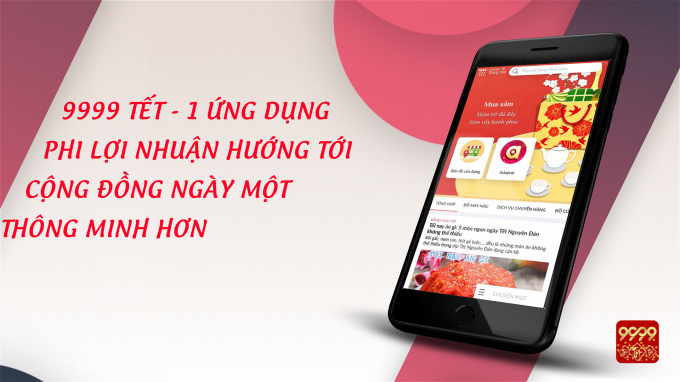 App miễn ph&iacute; &ldquo;9999 Tết&rdquo;: Một ứng dụng triệu niềm vui