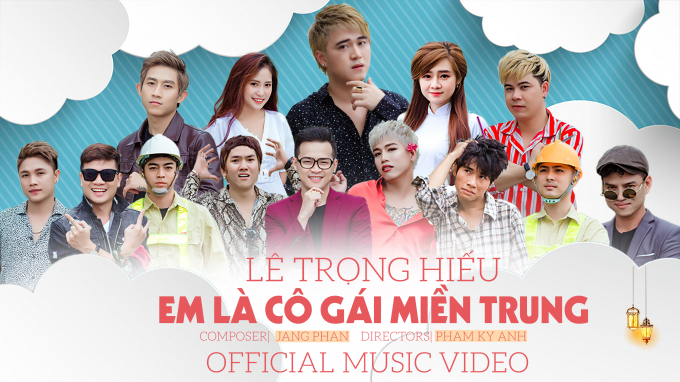 Lê Trọng Hiếu tạo hit bằng MV đậm chất miền Trung