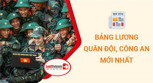 Chính sách mới về tiền lương của quân đội áp dụng từ tháng 3