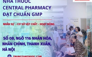 Trung tâm thuốc Central Pharmacy - nhà thuốc hàng đầu tại Hà Nội đạt tiêu chuẩn GPP