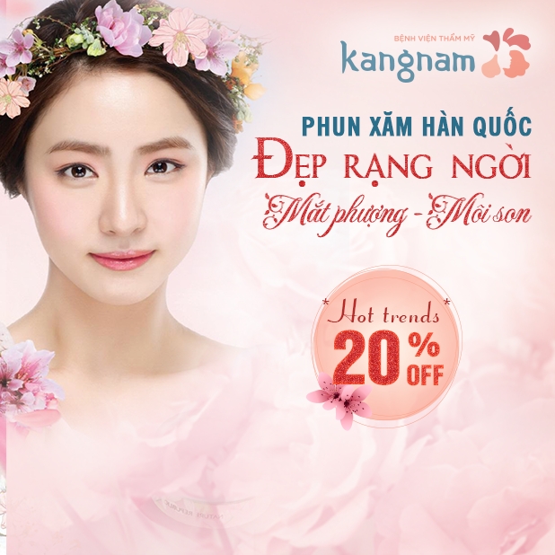 Bệnh vi&ecirc;n thẩm mỹ Kangnam giảm 20% phun xăm