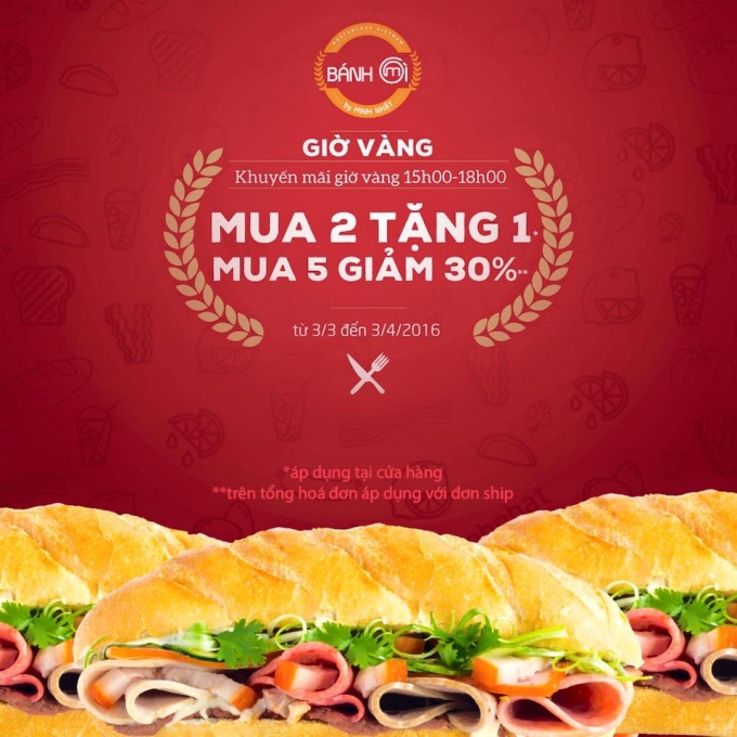 B&aacute;nh M&igrave; Minh Nhật - Masterchef Việt Nam Khuyến m&atilde;i giờ v&agrave;ng mua 2 tặng 1 v&agrave;o15h - 18h h&agrave;ng ng&agrave;y