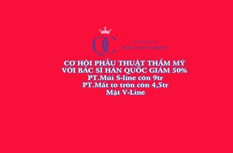 Chuyên khoa Phẫu thuật thẩm mỹ QC – Bệnh viện An Việt ưu đãi giảm giá 50%