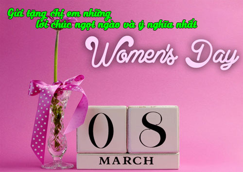 Lời ch&uacute;c 8/3 hay v&agrave; &yacute; nghĩa nhất d&agrave;nh tặng mẹ, vợ v&agrave; tất cả những người phụ nữ