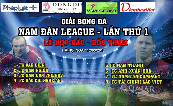 Giải b&oacute;ng đ&aacute; Nam Đ&agrave;n League lần thứ I sẽ c&oacute; 8 đội tham gia.