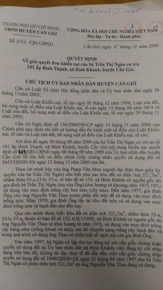 Ng&agrave;y 15/12/2009 UBND huyện Cần Giờ ra quyết định quyết định số 1196/QĐ-UBND,&nbsp;b&aacute;c khiếu nại của b&agrave; Ng&agrave;n.