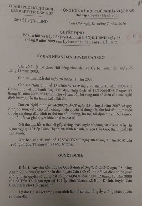 Ng&agrave;y 12/7/2010, UBND huyện Cần Giờ đ&atilde; ra QĐ số 483/QĐ-UBND thu hồi v&agrave; hủy bỏ Quyết định số 343/QĐ-UBND.