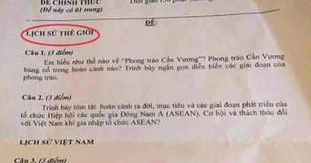 Đề thi học sinh giỏi tỉnh ‘nhầm lẫn’ phong trào Cần Vương thuộc lịch sử thế giới