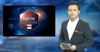 Bản tin Sức khỏe Plus 8/4/2016