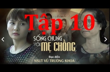 Sống chung với mẹ chồng tập 10: Nàng dâu bị tai nạn