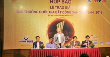 Giải thưởng quốc gia Bất động sản Việt Nam 2018: Nơi tôn vinh những dự án, chủ đầu tư uy tín nhất