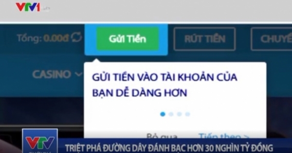 Phá đường dây đánh bạc với số tiền lên tới 30 nghìn tỷ đồng