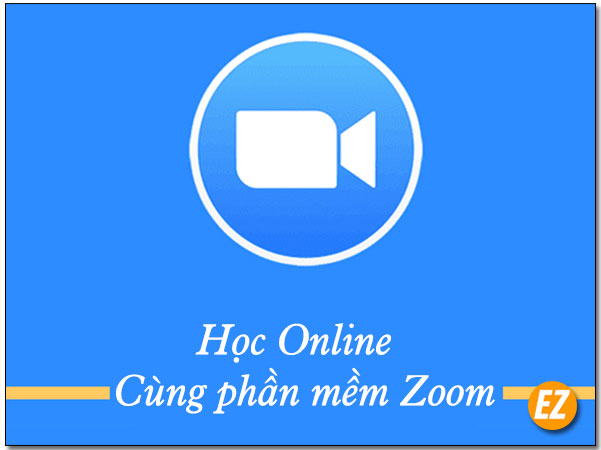 Zoom đang là phần mềm phổ biến cho học trực tuyến, làm việc từ xa.