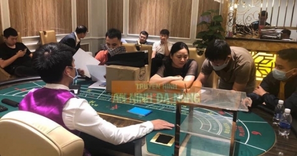 Đà Nẵng: Phát hiện sòng bạc cho người nước ngoài hoạt động giữa mùa dịch Covid-19