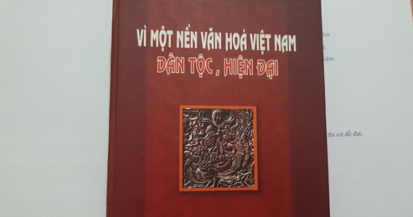 Một số tư tưởng nổi bật trong cuốn “Vì một nền văn hóa Việt Nam dân tộc, hiện đại”