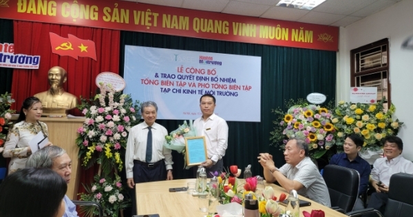 Bổ nhiệm Tổng biên tập, Phó Tổng biên tập Tạp chí Kinh tế Môi trường