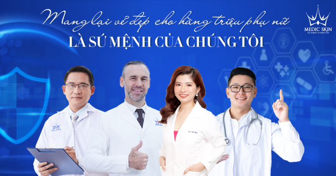 Viện thẩm mỹ Quốc tế Medic Skin và hành trình chinh phục nhan sắc đẹp Việt