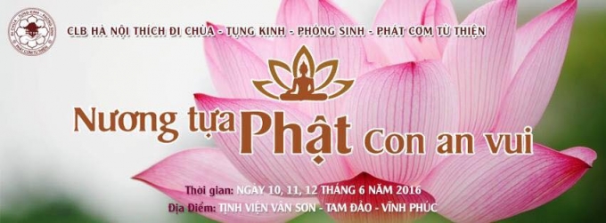 CLB H&agrave; Nội 14 Chữ tổ chức kh&oacute;a tu tuổi trẻ &ldquo;Nương tựa Phật con an vui&rdquo;