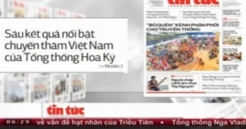 Điểm báo ngày 26/5/2016: Sáu kết quả nổi bật sau chuyến thăm Việt Nam của Tổng thống Hoa Kỳ