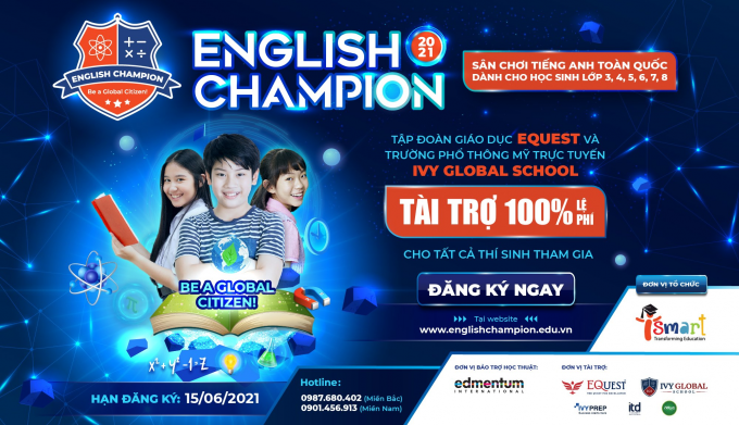 Thí sinh English Champion 2021 được tài trợ 100% lệ phí tham gia