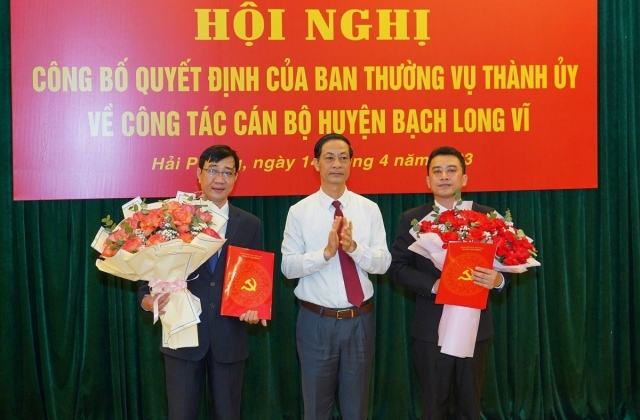 Hải Phòng: Điều động, bổ nhiệm Bí thư huyện Bạch Long Vĩ